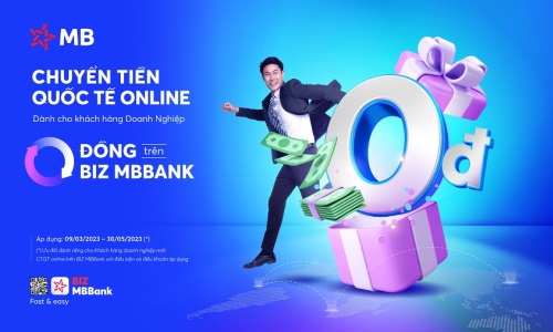 Giao dịch thương mại quốc tế dễ dàng với tính năng chuyển tiền quốc tế online 0 đồng trên BIZ MBBank