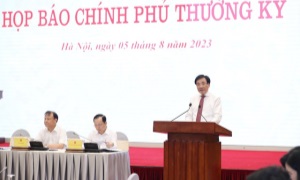 Họp báo Chính phủ thường kỳ tháng 7