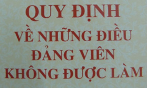 Những điểm mới trong quy định về những điều đảng viên không được làm