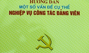 Phát hành sách Hướng dẫn một số vấn đề cụ thể về nghiệp vụ công tác đảng viên