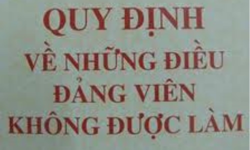 Thực hiện tốt hơn quy định những điều đảng viên không được làm