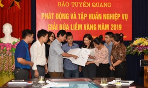 Báo Tuyên Quang phát động Giải Búa liềm vàng lần thứ IV - năm 2019 và tập huấn tuyên truyền về công tác xây dựng đảng