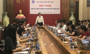 Hội nghị cung cấp thông tin định kỳ về BHXH, BHYT tháng 5-2018