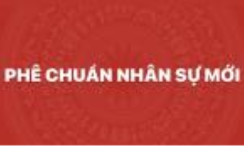 Phê chuẩn nhân sự 6 tỉnh