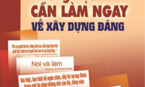 "Những việc cần làm ngay về xây dựng Đảng"